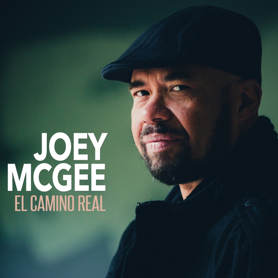 Album Review: Joey McGee – ‘El Camino Real’