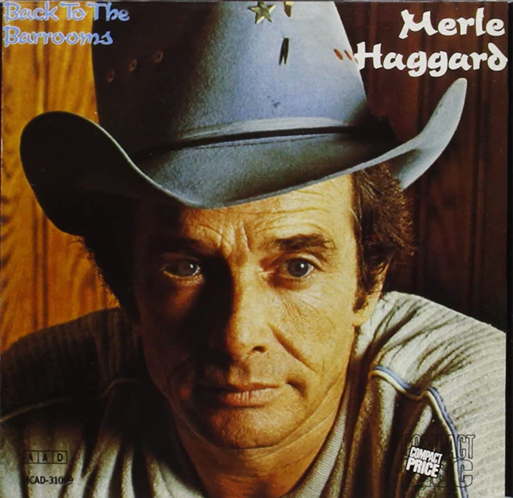 World Records, No. 13: Merle Haggard – ‘Back to the Barrooms’ (1980 ...