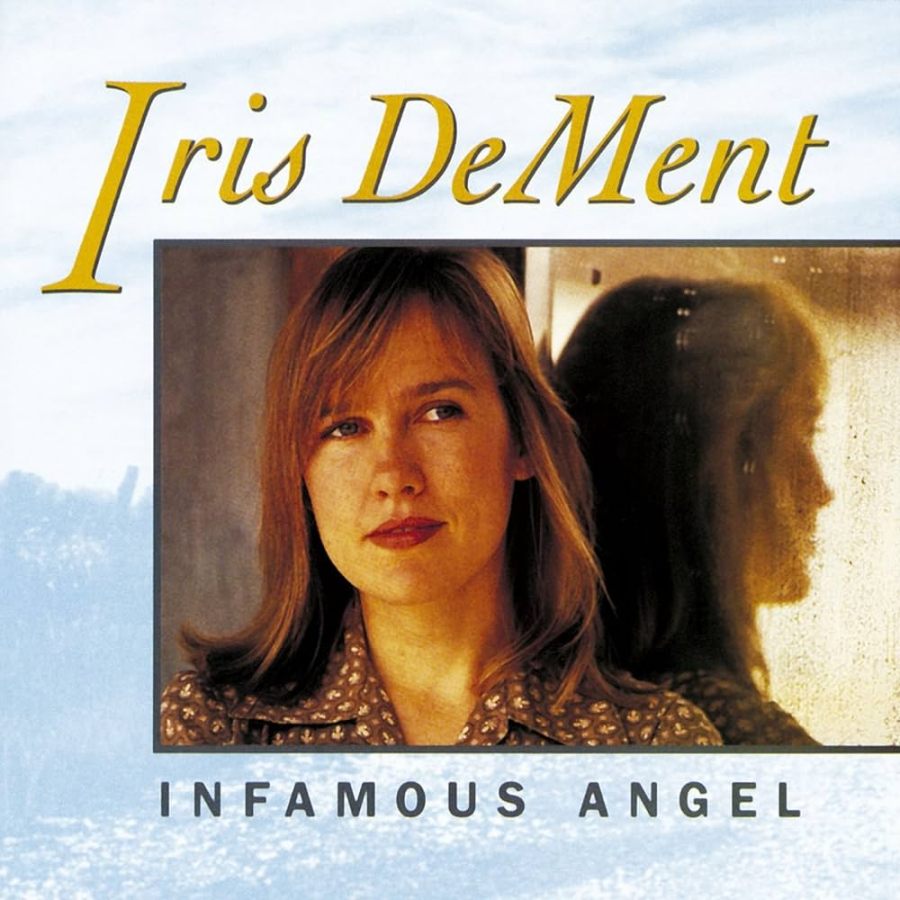 World Records, No. 25: Iris DeMent – ‘Infamous Angel’ (1992)